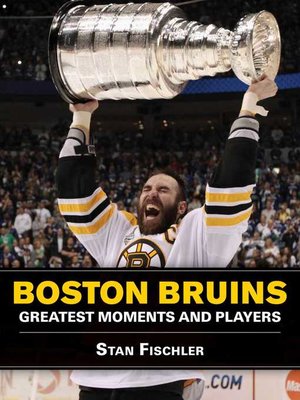 cover image of Boston Bruins: Greatest Moments and Players